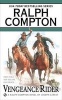 Vengeance Rider (Paperback) - Ralph Compton Photo