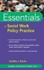 Essentials of Social Work Policy Practice (Paperback) - Cynthia J Rocha Photo