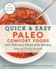 Quick & Easy Paleo Comfort Foods - 100+ Delicious Gluten-Free Recipes (Paperback) - Julie Mayfield Photo