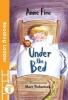 Under the Bed (Paperback) - Anne Fine Photo