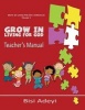 Grow in Living for God Teacher's Manual (Paperback) - Bisi Adeyi Photo