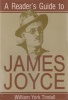 A Reader's Guide to James Joyce (Paperback, 1st Syracuse University Press ed) - William York Tindall Photo