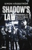 Shadow's Law - The True Story of a Swedish Detective Inspector Fighting Prostitution (Paperback) - Simon Haggstrom Photo