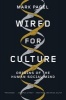 Wired for Culture - Origins of the Human Social Mind (Paperback) - Mark Pagel Photo