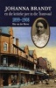 Johanna Brandt En Die Kritieke Jare in Die Transvaal 1899-1908 (Afrikaans, English, Paperback) - Rita van der Merwe Photo