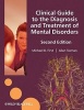 Clinical Guide to the Diagnosis and Treatment of Mental Disorders (Paperback, 2nd Revised edition) - Michael B First Photo