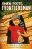 Owen Foote, Frontiersman (Paperback) - Martha Weston Photo