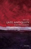 Late Antiquity: A Very Short Introduction (Paperback, New) - Gillian Clark Photo