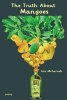 The Truth about Mangoes (Paperback) - Jim McGarrah Photo