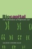 Biocapital - The Constitution of Post-genomic Life (Paperback, Annotated Ed) - Kaushik Sunder Rajan Photo