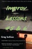 Improv Lessons #5 & 6 (Paperback) - Greg Sullivan Photo