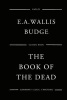 The Book of the Dead (Paperback) - MR E a Wallis Budge Photo