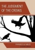 The Judgment of the Crows - Parables and Fables (Paperback) - Steven Carter Photo