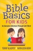 Bible Basics for Kids - An Awesome Adventure Through God's Word (Paperback) - Terry Glaspey Photo