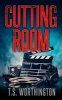 Cutting Room (Paperback) - T S Worthington Photo