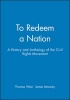 To Redeem a Nation - A History and Anthology of the Civil Rights Movement (Paperback) - Thomas West Photo