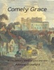 Comely Grace (Paperback) - Alexine Crawford Photo