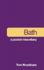 Bath - A Pocket Miscellany (Paperback) - Tom Bradshaw Photo