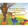 Round the Turkey - A Grateful Thanksgiving (Hardcover) - Leslie Kimmelman Photo