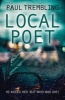 Local Poet - He Killed Her but Who Was She? (Paperback) - Paul Trembling Photo