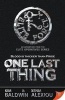 One Last Thing (Paperback) - Kim Baldwin Photo