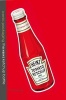 Iconic Packaging - The Heinz Ketchup Bottle (Hardcover) - Bis Publishers Photo