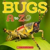 Bugs A to Z (Paperback) - Kimberly Lawton Bayley Photo