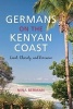 Germans on the Kenyan Coast - Land, Charity, and Romance (Paperback) - Nina Berman Photo