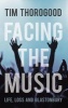 Facing the Music (Paperback) - Tim Thorogood Photo