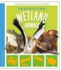 Protecting Wetland Animals (Hardcover) - Lauren Kukla Photo