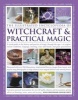 The Illustrated Encyclopedia of Witchcraft & Practical Magic - A Visual Guide to the History and Practice of Magic Through the Ages - Its Origins, Ancient Traditions, Language, Learning, Ways and Rituals, and Great Practitioners (Paperback) - Susan Greenw Photo