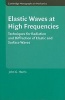 Elastic Waves at High Frequencies - Techniques for Radiation and Diffraction of Elastic and Surface Waves (Hardcover, New title) - John G Harris Photo