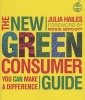 The New Green Consumer Guide (Paperback) - Julia Hailes Photo