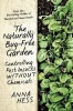 The Naturally Bug-Free Garden - Controlling Pest Insects Without Chemicals (Paperback) - Anna Hess Photo