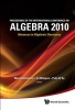 Proceedings of the International Conference on Algebra 2010 - Advances in Algebraic Structures (Hardcover) - Wanida Hemakul Photo