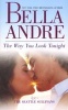 The Way You Look Tonight (Paperback) - Bella Andre Photo