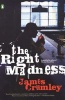 The Right Madness (Paperback) - James Crumley Photo