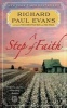 A Step of Faith (Paperback) - Richard Paul Evans Photo