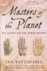 Masters of the Planet - The Search for Our Human Origins (Paperback) - Ian Tattersall Photo