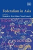 Federalism in Asia (Hardcover) - Baogang He Photo