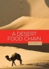 A Desert Food Chain (Paperback) - A D Tarbox Photo