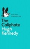 The Caliphate (Paperback) - Hugh Kennedy Photo