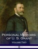 Personal Memoirs of U. S. Grant, Volume Two (Paperback) - Ulysses S Grant Photo