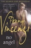 No Angel (Paperback, New ed) - Penny Vincenzi Photo