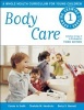 Body Care - A Whole Health Curriculum for Young Children (Paperback, 3rd) - Connie Jo Smith Photo