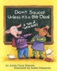 Don't Squeal Unless it's a Big Deal - A Tale of Tattletales (Paperback) - Jeanie Franz Ransom Photo