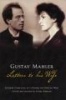  - Letters to His Wife (Hardcover) - Gustav Mahler Photo