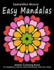 Easy Mandalas - Adults Coloring Book for Beginners, Seniors and People with Low Vision (Paperback) - Samantha Moore Photo