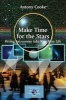 Make Time for the Stars (Paperback, 2009) - Antony Cooke Photo