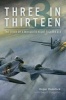 Three in Thirteen - The Story of a Mosquito Night Fighter Ace (Hardcover) - Geoff Coughlin Photo